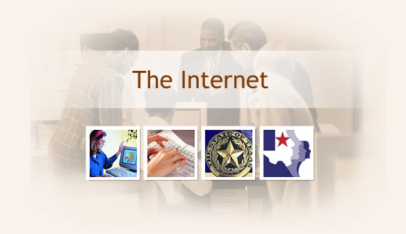 The Internet title screen showing collage of images: employee looking at computer, hands typing on keyboard, State of Texas seal, and HHS system logo